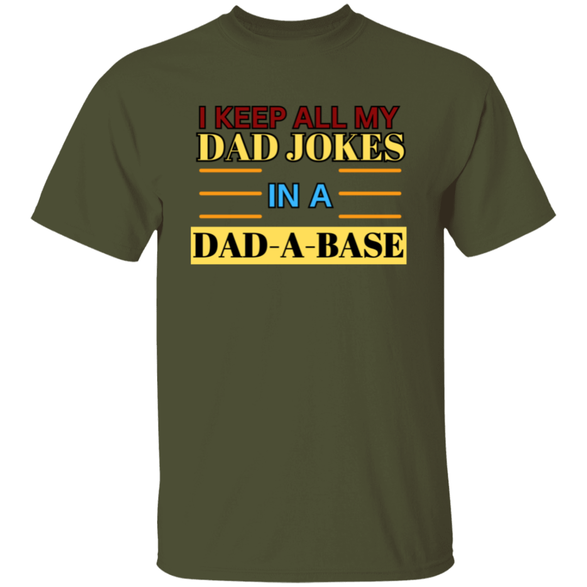 FATHER'S DAY T-SHIRT 5.3 oz. T-Shirt
