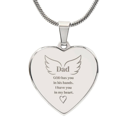 DAD,  GOD has you in his hands/Fathers Day Gift/Memorial remembrance gift