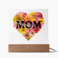 MOM We Love You/Mothers Day/Her Birthday/
